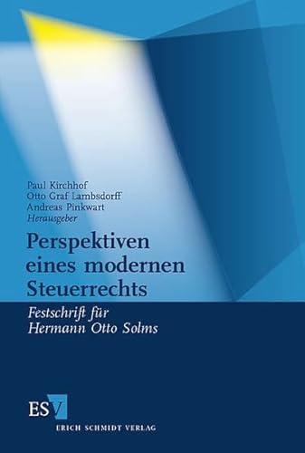 Perspektiven eines modernen Steuerrechts: Festschrift für Hermann Otto Solms