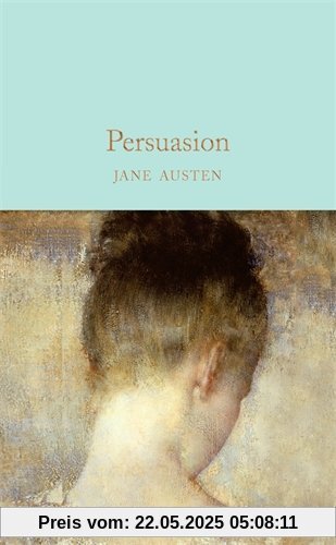 Persuasion (Macmillan Collector's Library, Band 17)