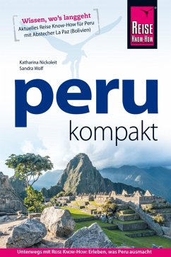 Peru kompakt von Reise Know-How Verlag Grundmann