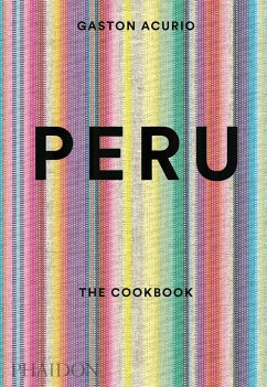 Peru: The Cookbook von Phaidon, Berlin
