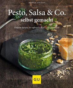 Pesto, Salsa & Co. selbst gemacht von Gräfe & Unzer