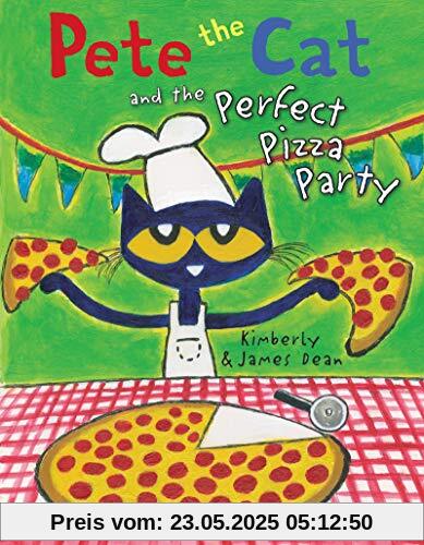 Pete the Cat and the Perfect Pizza Party