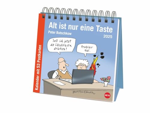 Peter Butschkow: Alt ist nur eine Taste Premium-Postkartenkalender 2025: Witziger Kalender für Rentner: Cartoons mit einem Augenzwinkern für alle in den besten Jahren. (Postkartenkalender Heye) von Heye