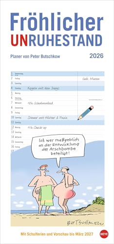 Peter Butschkow: Fröhlicher Unruhestand Planer 2026: Der humorvolle Rentner-Kalender mit Cartoons über das Leben im besten Alter. Freizeit-Planer mit ... 21 x 45 cm (Familienplaner Heye) von Heye
