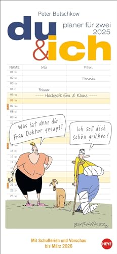 Peter Butschkow: Planer für zwei - Du & ich 2025: Wand-Kalender 2025 zum Eintragen mit den bekannten Cartoons aus dem Pärchenalltag. Kalender für 2 mit Platz für Termine.