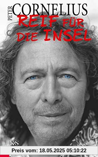 Peter Cornelius - Reif für die Insel