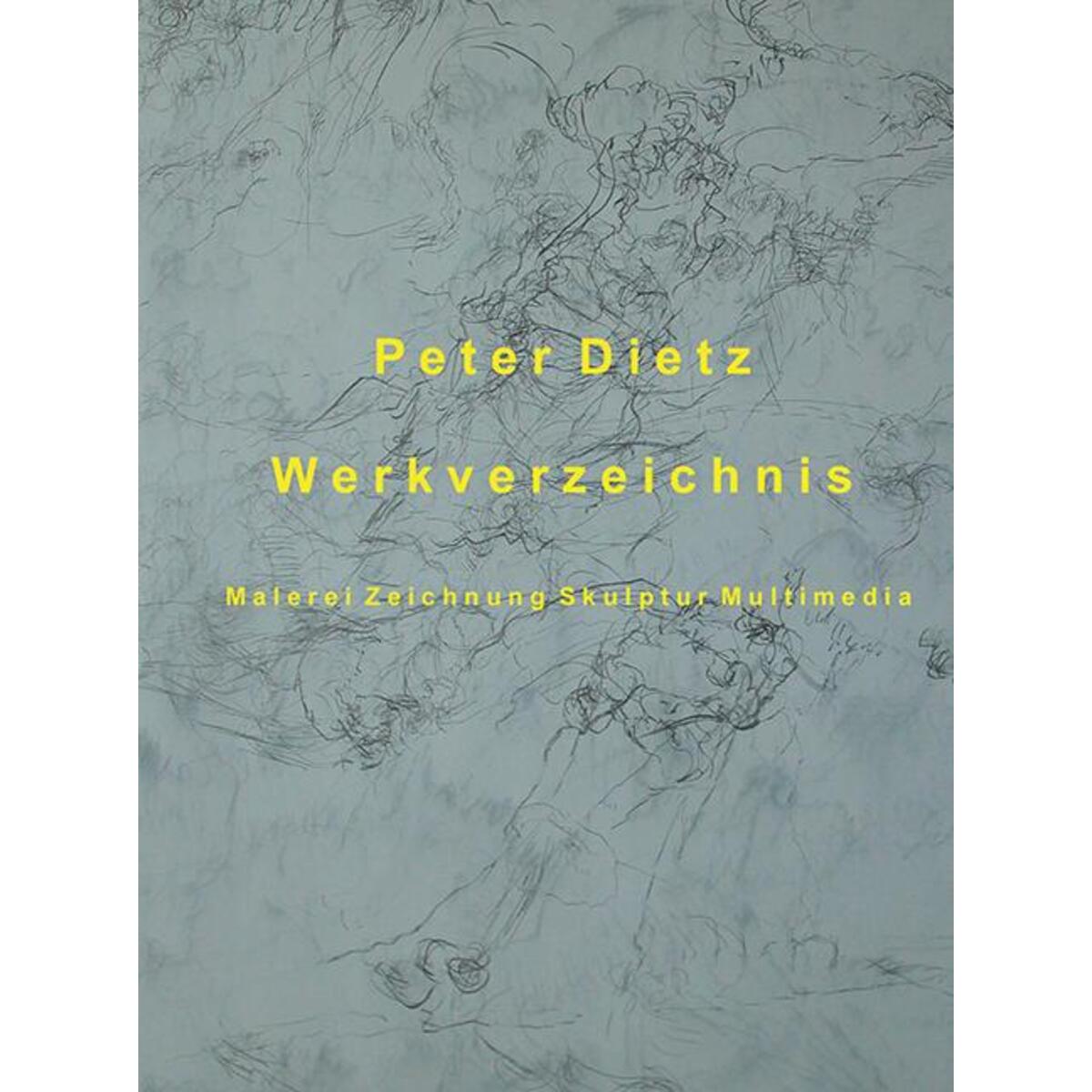 Peter Dietz - Werkverzeichnis Peter Dietz - Werkverzeichnis von Eos Verlag U. Druck