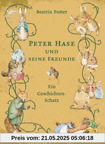 Peter Hase und seine Freunde - Ein Geschichten-Schatz: Tales of mayhem and mischief Peter Hase und seine Freunde - Ein Geschichten-Schatz: Tales of mayhem and mischief