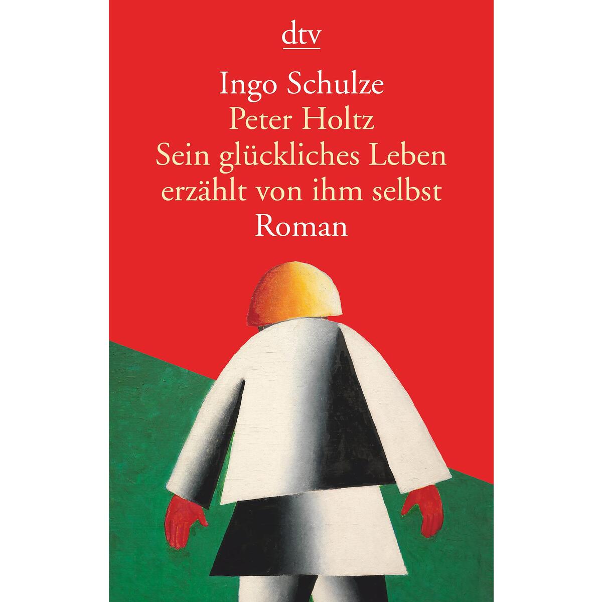 Peter Holtz, Sein glückliches Leben erzählt von ihm selbst von dtv Verlagsgesellschaft