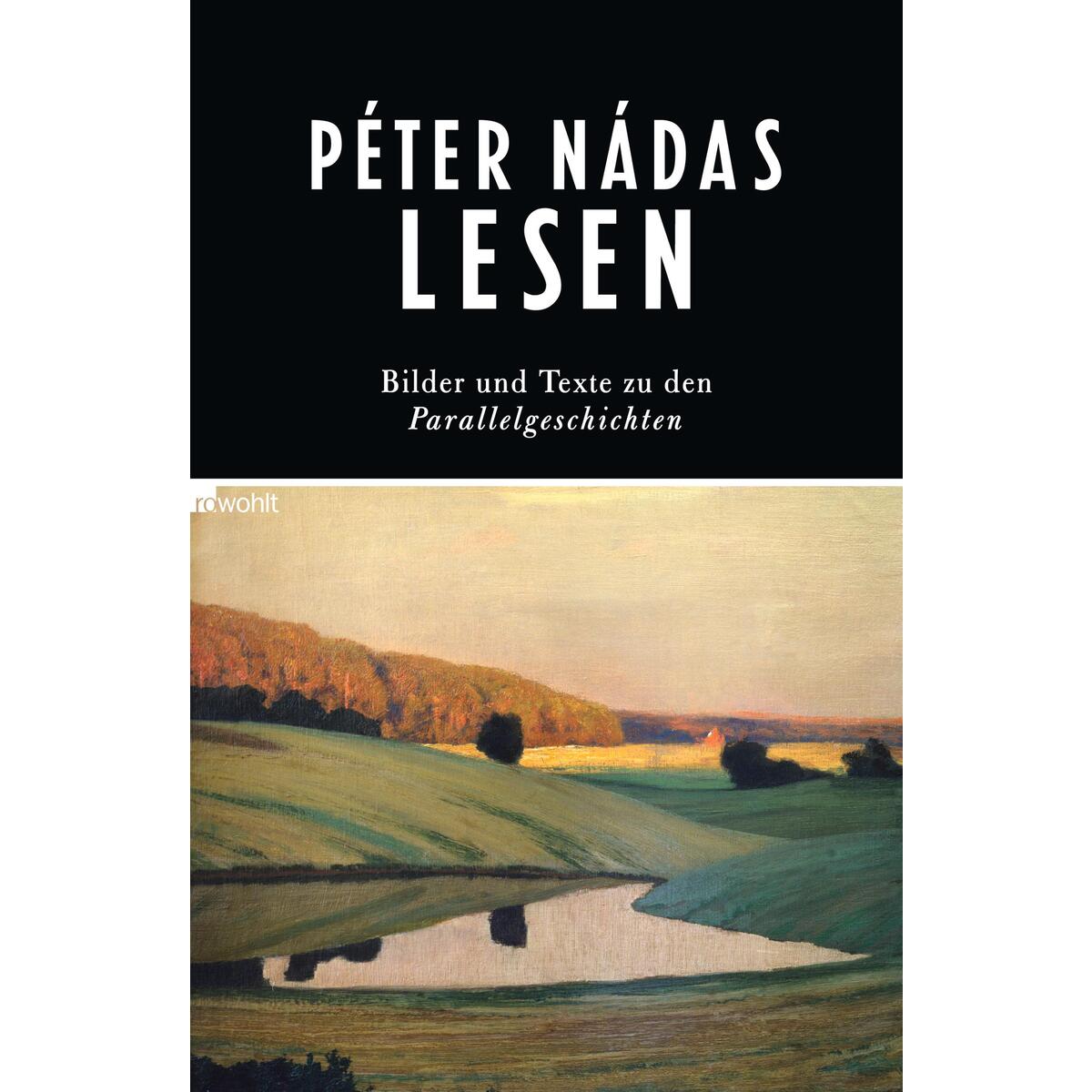 Péter Nádas lesen von Rowohlt Verlag GmbH