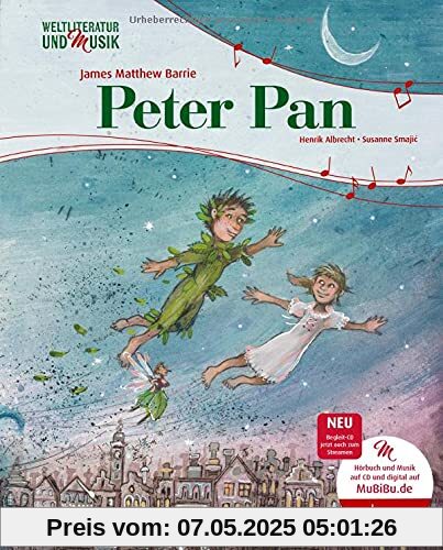 Peter Pan (Weltliteratur und Musik mit CD)