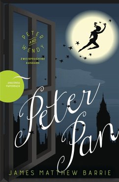 Peter Pan / Peter and Wendy (Zweisprachige Ausgabe) von Anaconda