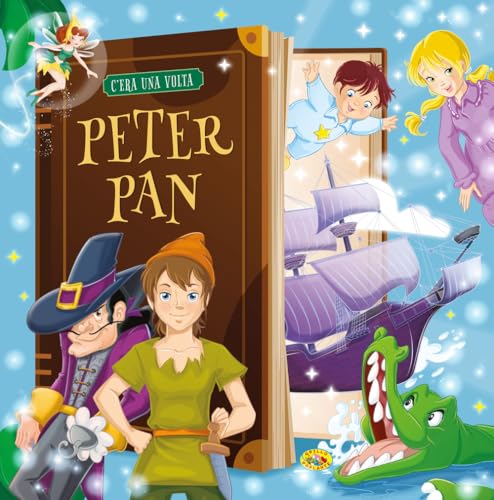 Peter Pan. Ediz. a colori (C'era una volta...) von Grillo Parlante