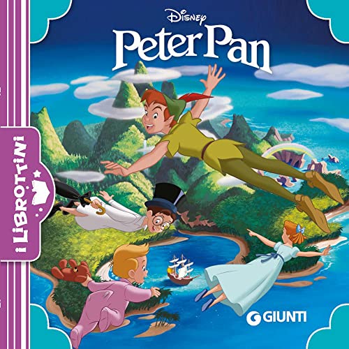 Peter Pan. Ediz. a colori (I librottini) von Disney Libri
