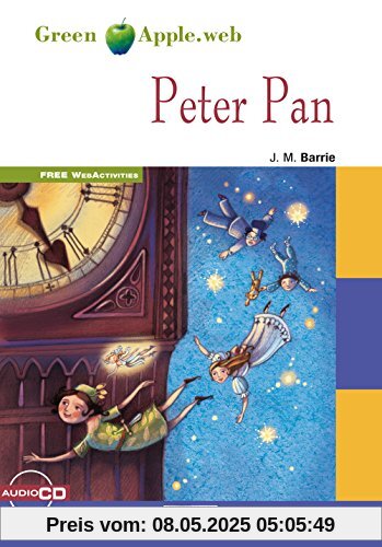 Peter Pan: Englische Lektüre für das 1. und 2. Lernjahr. Buch + Audio-CD (Green Apple)