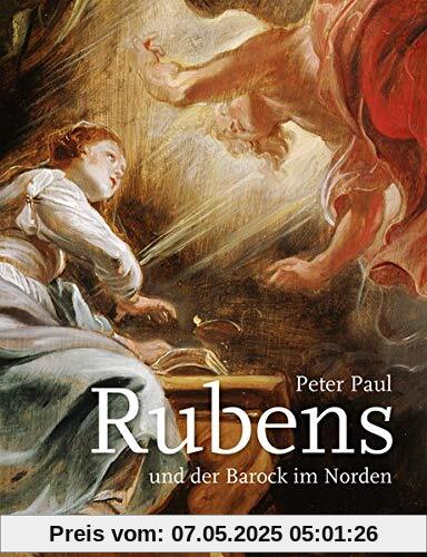 Peter Paul Rubens und der Barock im Norden