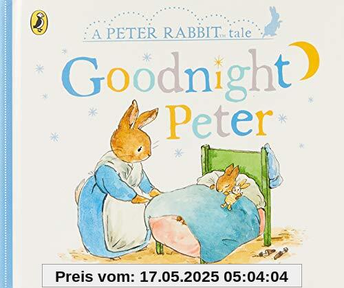 Peter Rabbit Tales – Goodnight Peter Peter Rabbit Tales – Goodnight Peter