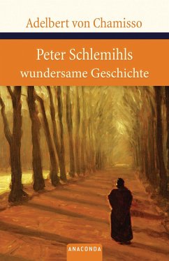 Peter Schlemihls wundersame Geschichte von Anaconda