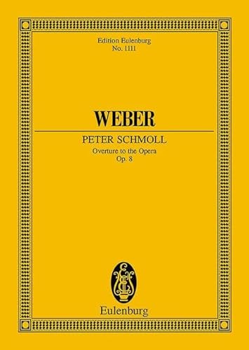Peter Schmoll: Ouvertüre. op. 8. JV 8. Orchester. Studienpartitur. (Eulenburg Studienpartituren)