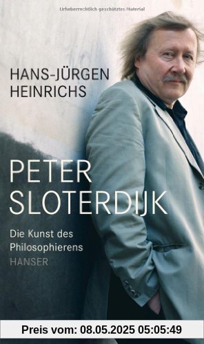Peter Sloterdijk: Die Kunst des Philosophierens