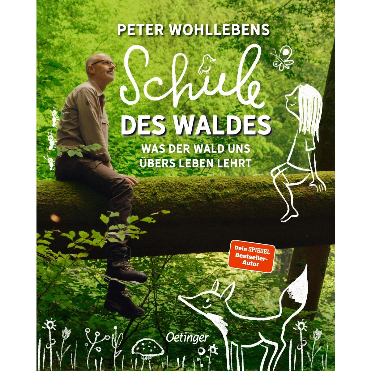 Peter Wohllebens Schule des Waldes von Oetinger