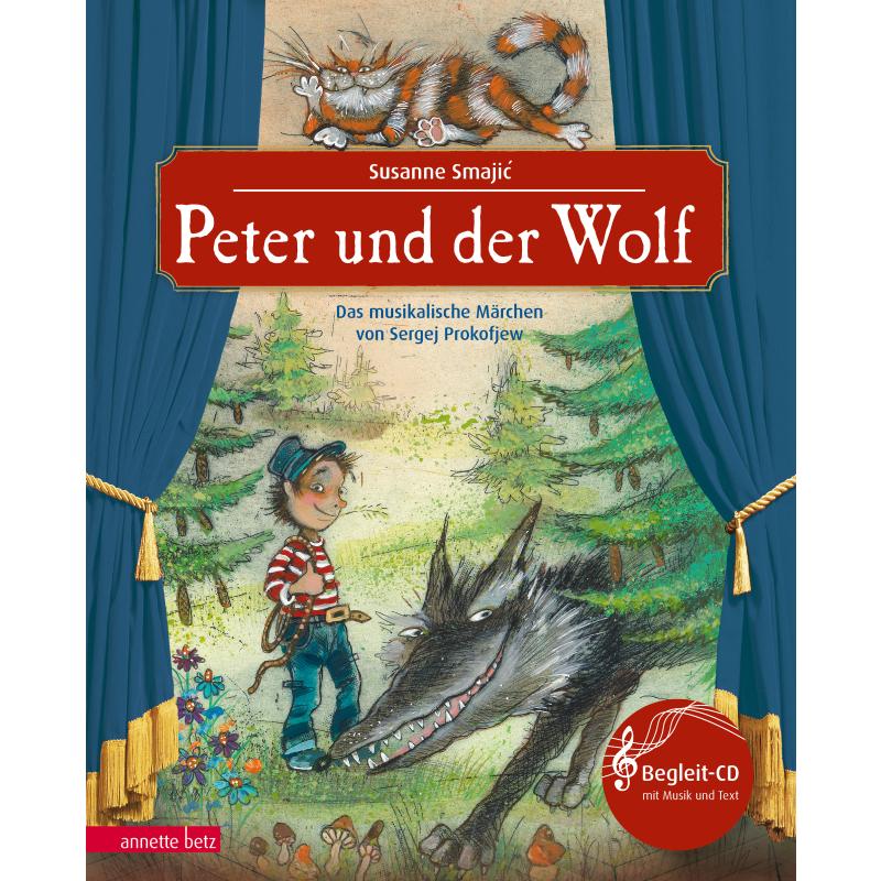 Peter und der Wolf - sinfonisches Märchen von Sergei Prokofieff