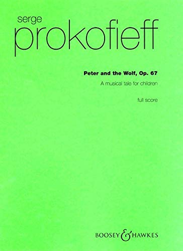 Peter und der Wolf: op. 67. Erzähler und Orchester. Partitur. von Boosey & Hawkes, London