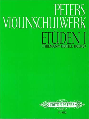 Peters-Violinschulwerk: Etüden I von Peters, C. F. Musikverlag