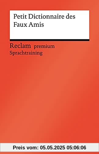 Petit Dictionnaire des Faux Amis (Reclams Universal-Bibliothek)