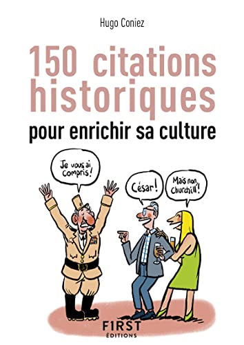 Petit-Livre - 150 citations historiques pour enrichir sa culture von FIRST