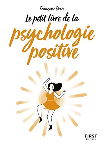 Petit Livre de - La psychologie positive von First
