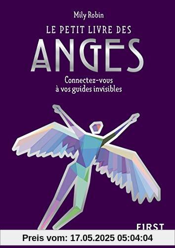 Petit Livre de - Les anges - Connectez-vous à vos guides invisibles Petit Livre de - Les anges - Connectez-vous à vos guides invisibles