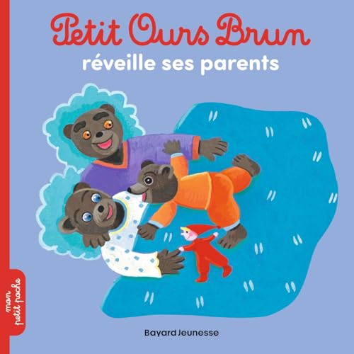 Petit Ours Brun réveille ses parents von BAYARD JEUNESSE