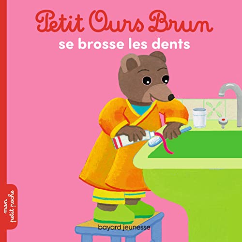 Petit Ours Brun se brosse les dents von BAYARD JEUNESSE