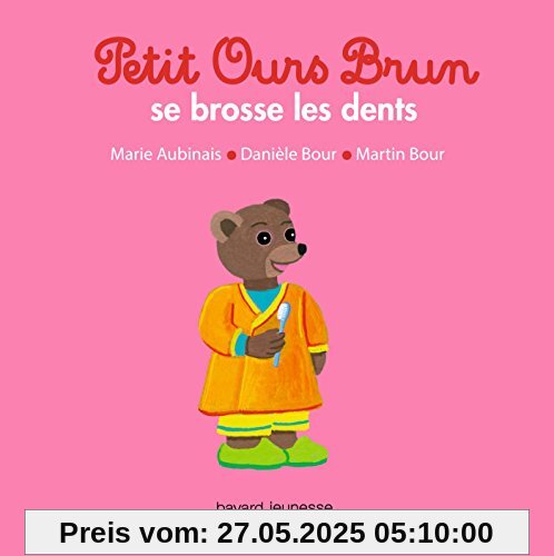 Petit Ours Brun se brosse les dents Petit Ours Brun se brosse les dents