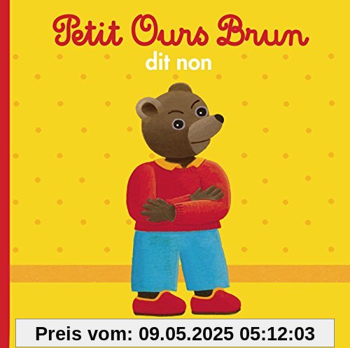 Petit Ours Brun: Petit Ours Brun Dit Non