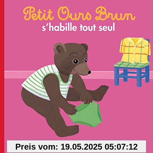 Petit Ours Brun: Petit Ours Brun S'habille Tout Seul