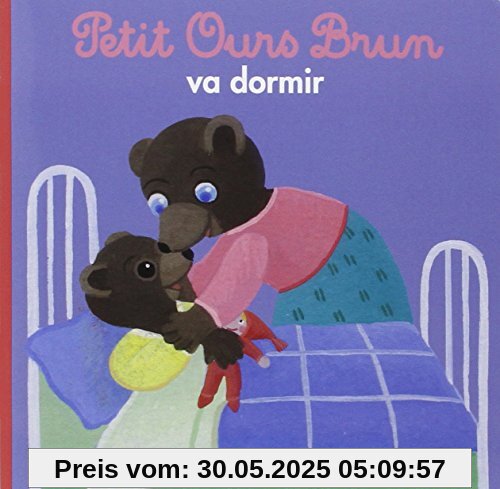 Petit Ours Brun: Petit Ours Brun Va Dormir Petit Ours Brun: Petit Ours Brun Va Dormir
