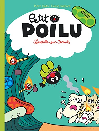 Petit Poilu - Tome 21 - Chandelle-sur-Trouille von DUPUIS
