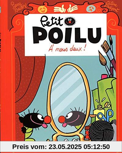 Petit Poilu : A nous deux ! Petit Poilu : A nous deux !