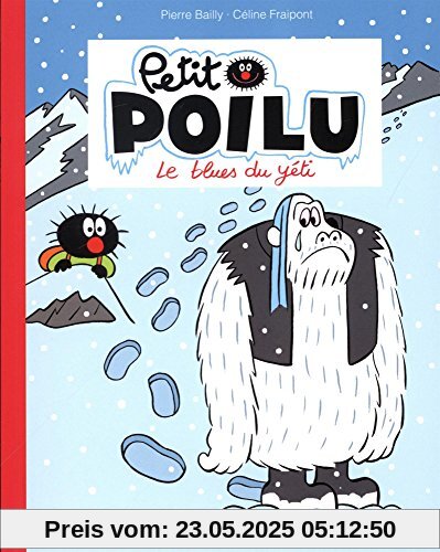 Petit Poilu : Le blues du yéti Petit Poilu : Le blues du yéti