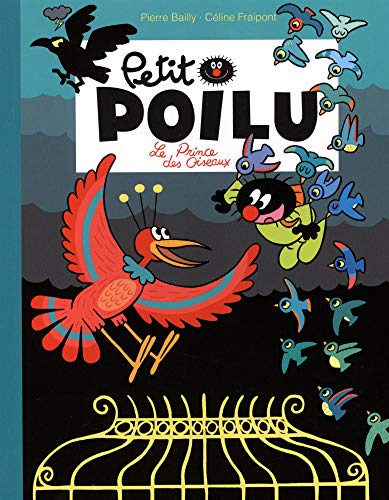 Petit Poilu : Le prince des oiseaux von Dupuis