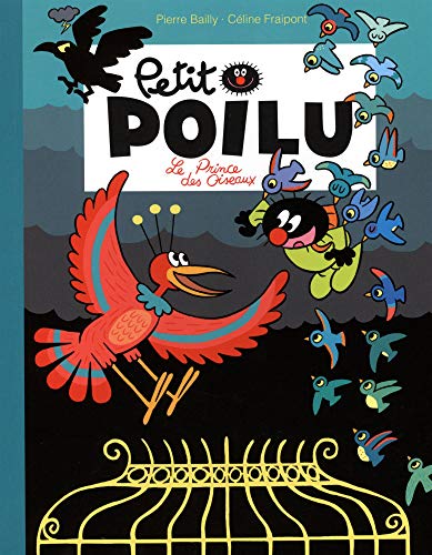 Petit Poilu : Le prince des oiseaux von Dupuis