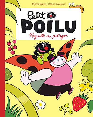 Petit Poilu Poche - Tome 3 - Pagaille au potager (Réédition) von DUPUIS