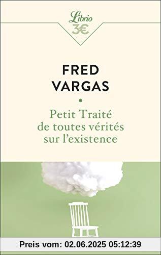 Petit Traité de toutes vérités sur l'existence