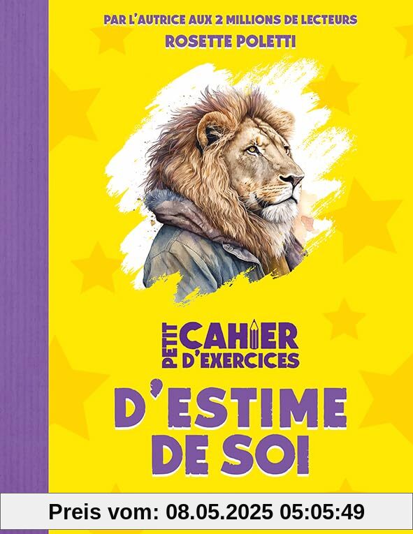 Petit cahier d'exercices d'estime de soi