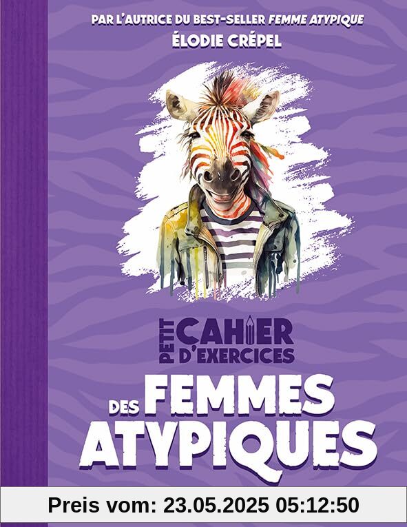 Petit cahier d'exercices des femmes atypiques