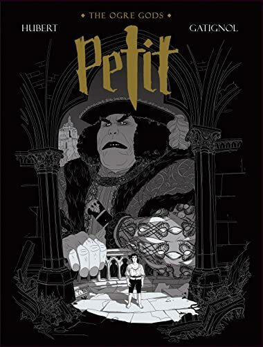 Petit: The Ogre Gods Book One (OGRE GODS HC)