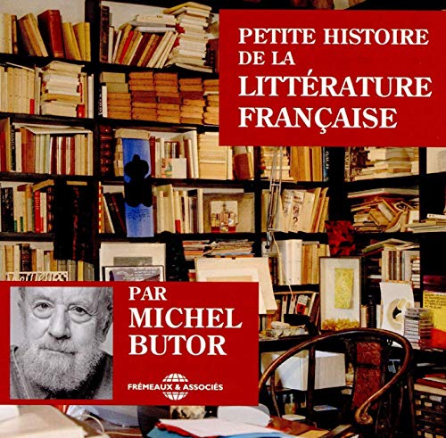 Petite Histoire de la Litterature Francaise