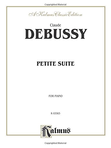Petite Suite for Piano (Kalmus Edition) von Kalmus Classic Edition